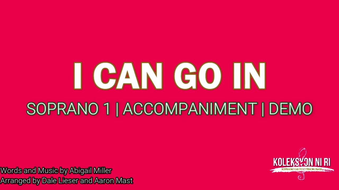 I Can Go In | Soprano 1 | Vocal Guide by Sis. Raydean Ompoc