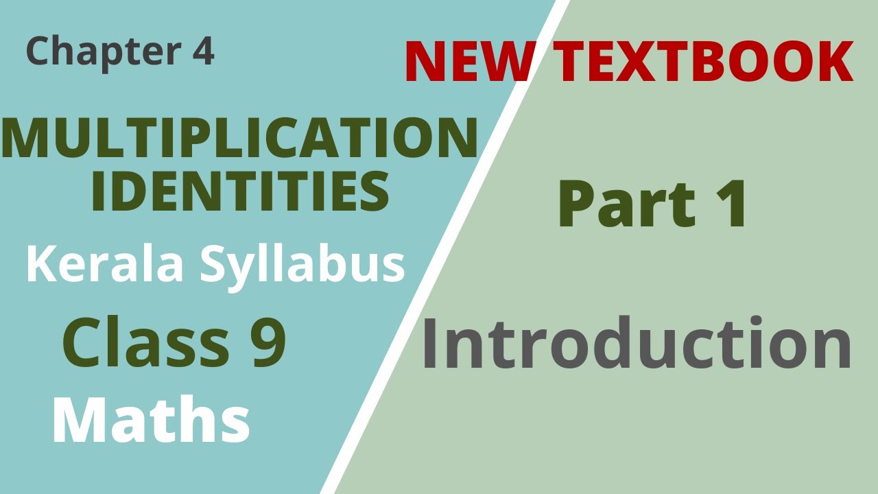 Class 9 | Maths |Chapter 4 | Multiplication Identities | Introduction |Kerala Syllabus | Part 1