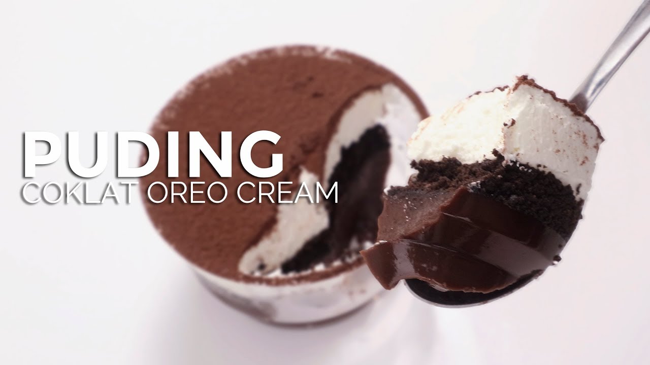 PUDING COKLAT PAKE TOPPING OREO DAN WHIPPED CREAM // CHOCOLATE PUDDING
