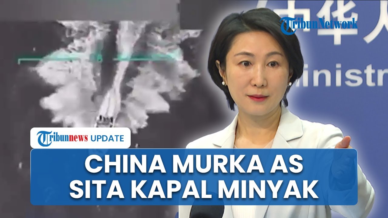 Panas! China Meradang seusai AS Sita Kapal Tanker Minyak Venezuela: Langgar Hukum Internasional