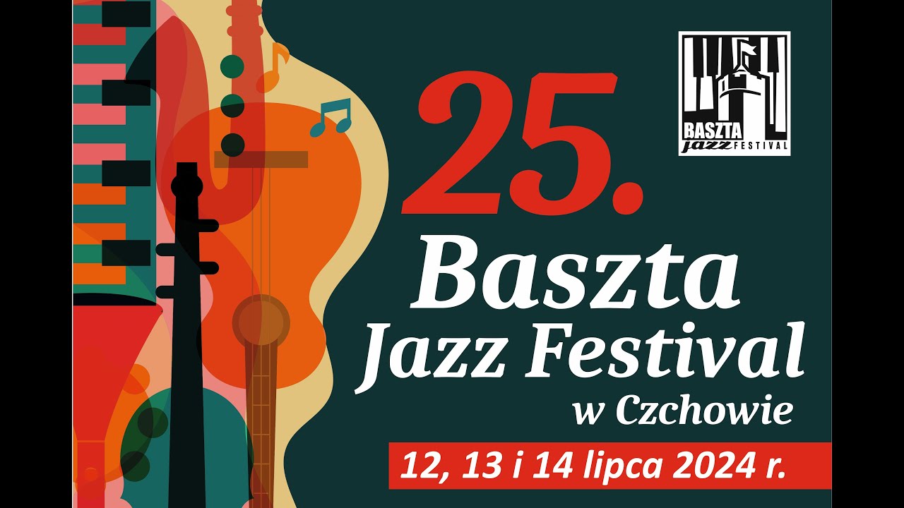 25. Baszta Jazz Festival w Czchowie