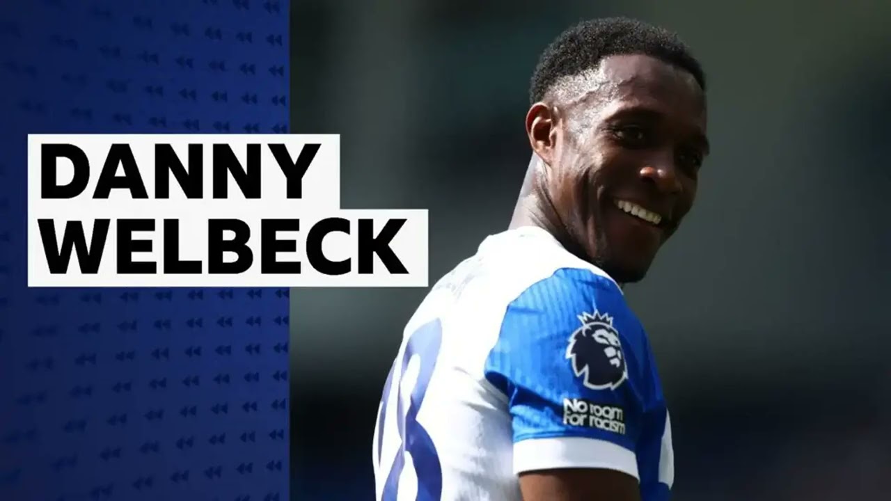 Danny Welbeck signs for Chelsea from Brighton - watch goals from 2025-26 season