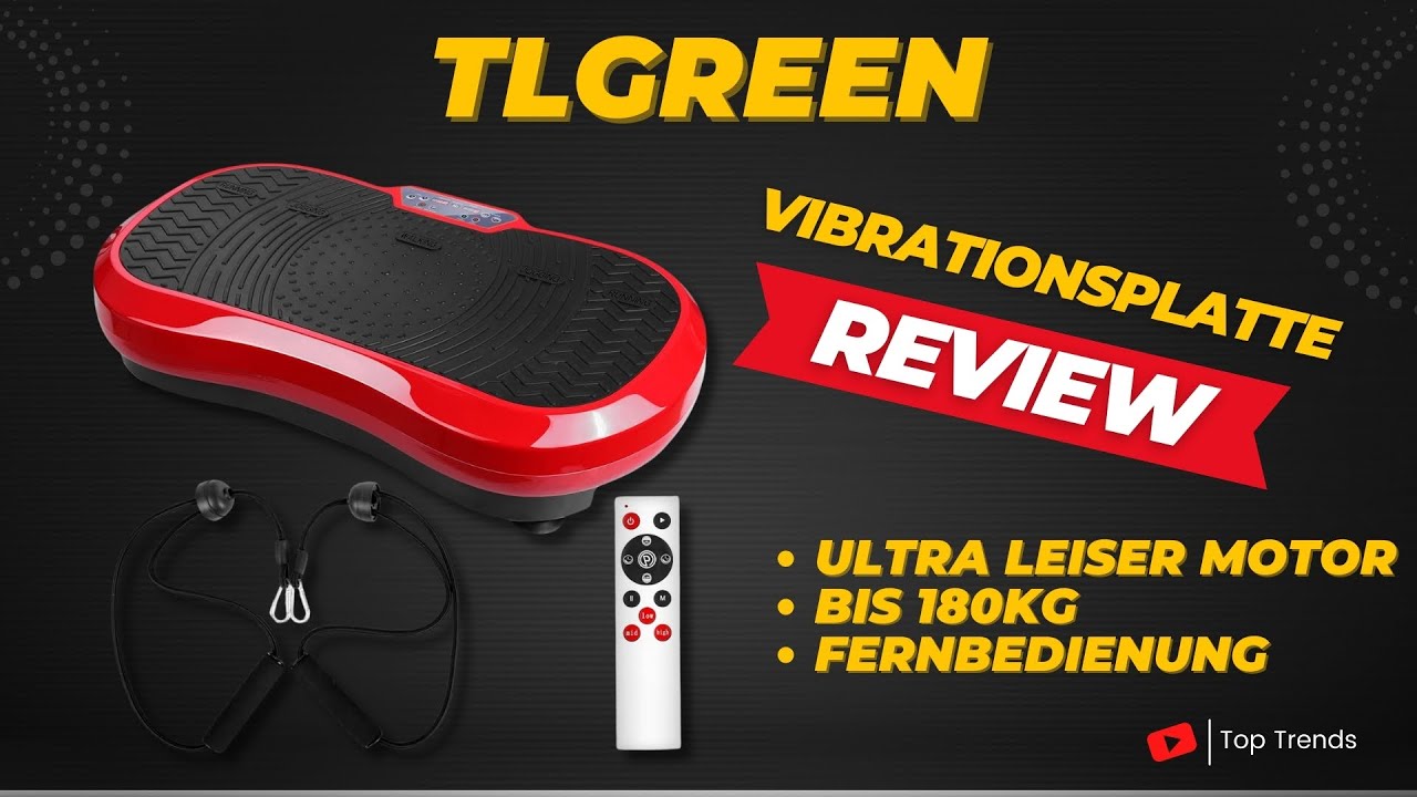 TLGREEN Vibrationsplatte mit Ultra leisem Motor Review