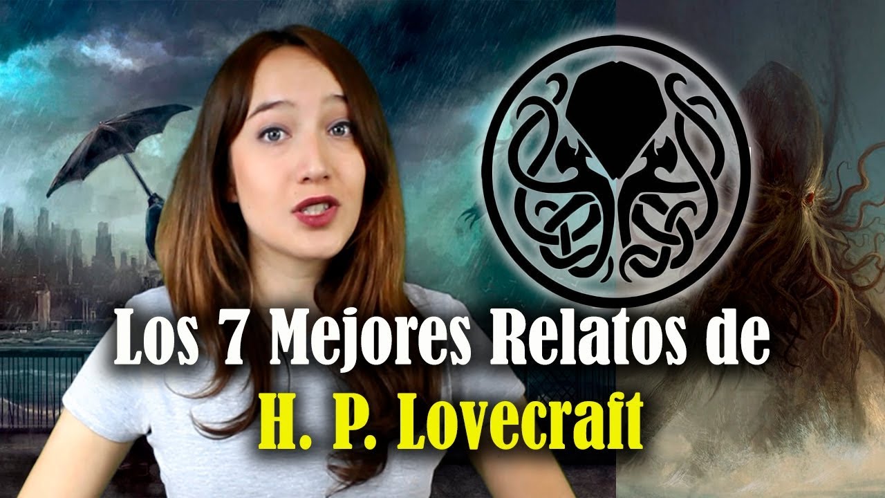 Hora de Cierre: Los 7 Mejores relatos de H. P. Lovecraft (ft. Rubén Caballero)