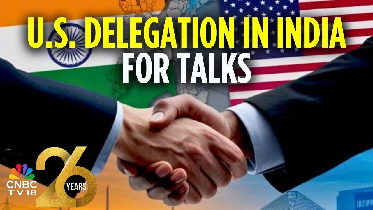 India-US Trade Talks Underway; Trade, Tech, Defence & Energy In Focus | CNBC TV18