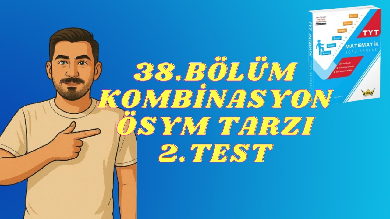 KİNG YAYINLARI TYT MATEMATİK KAMPI 38.ADIM KOMBİNASYON ÖSYM TARZI 2.TEST