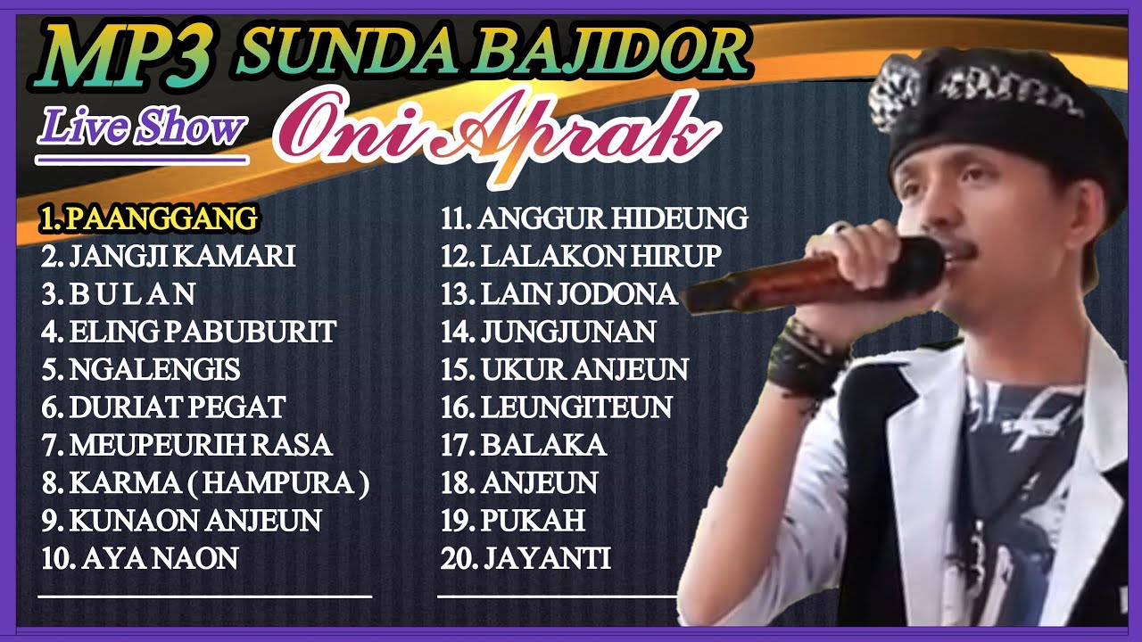 MP3 SUNDA BAJIDOR Live Show ONI APRAK // KOLEKSI LAGU SUNDA SPESIAL AKHIR TAHUN