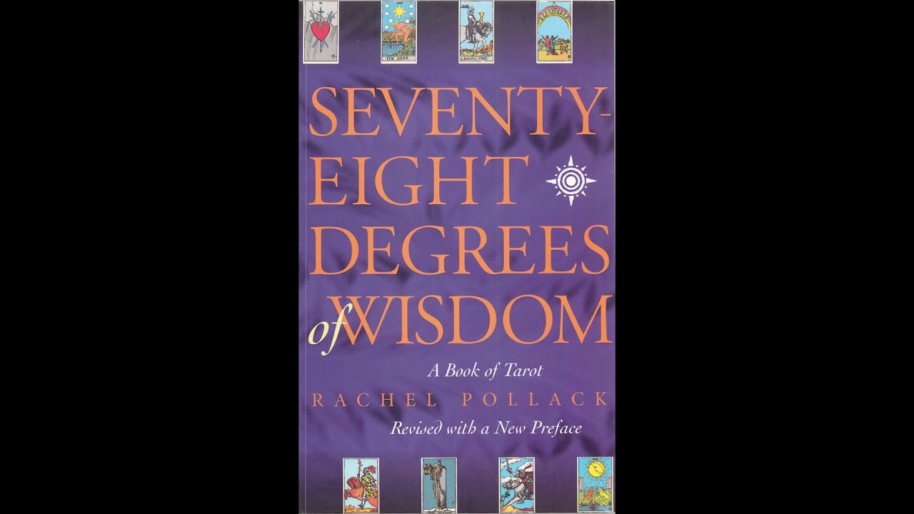 Seventy eight degrees of wisdom a book of tarot revised rachel pollack Audiobook: Ch 1 & 2