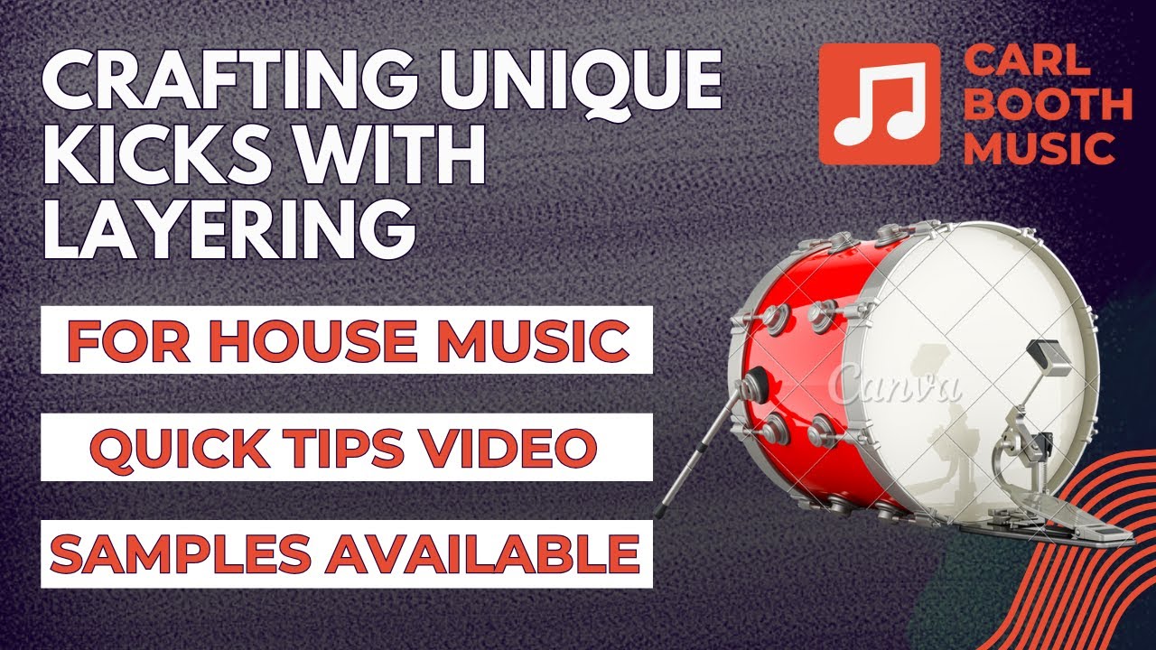 Crafting Unique Layered Kicks For Sampling - House Music Quick Tips Tutorial In Ableton