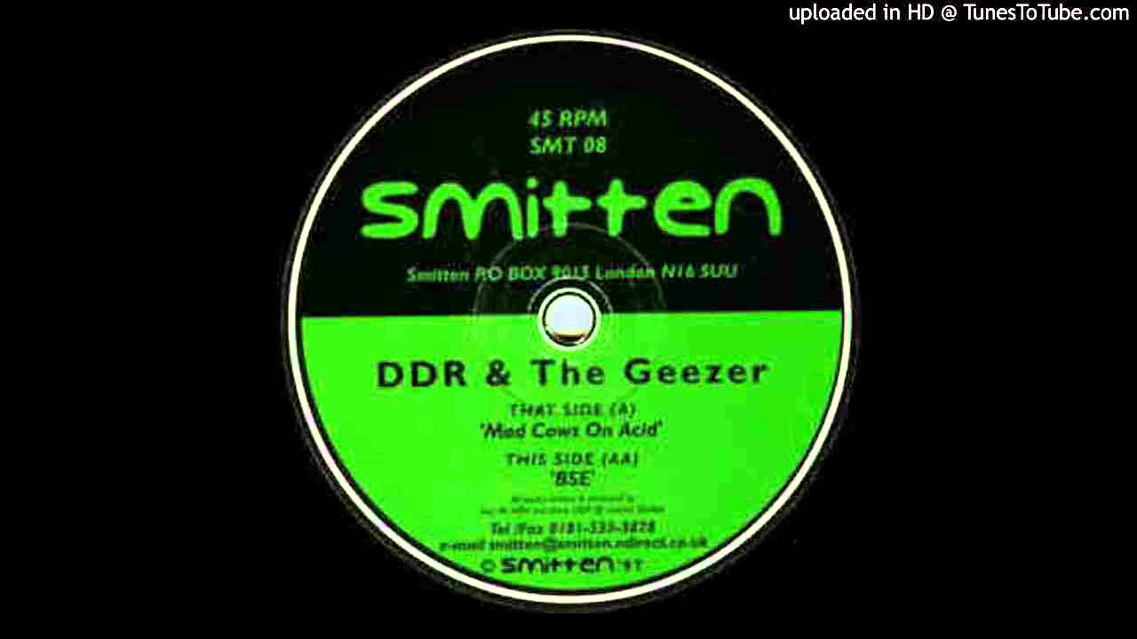 DDR & The Geezer - Mad Cows On Acid