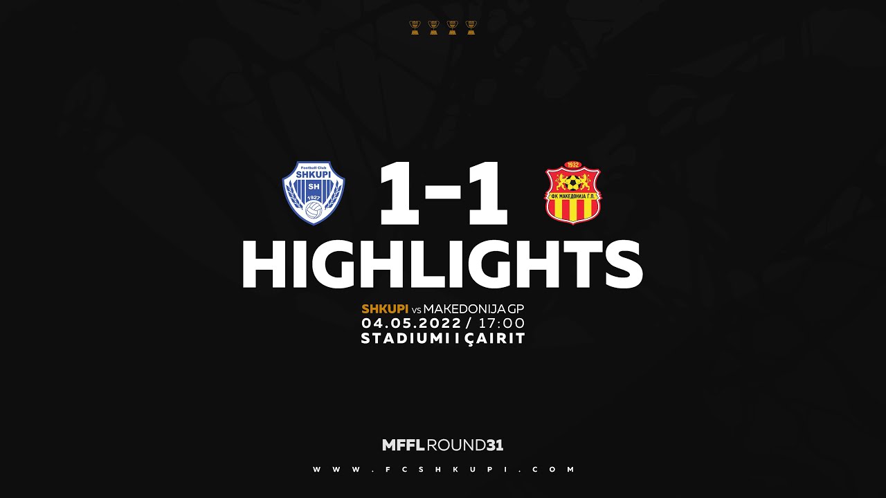 HIGHLIGHTS | SHKUPI 1 -1 Makedonija GJ.P (04.05.2022)