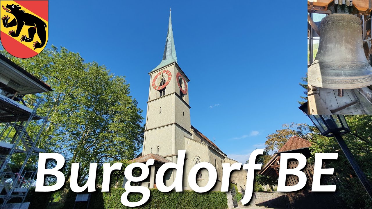Burgdorf (CH - BE) Glocken der ref. Stadtkirche
