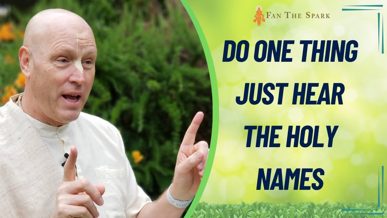 Do One Thing - Just Hear The Holy Names | HG Vaiśeṣika Dāsa | New Mayapura | 4 Apr 2022