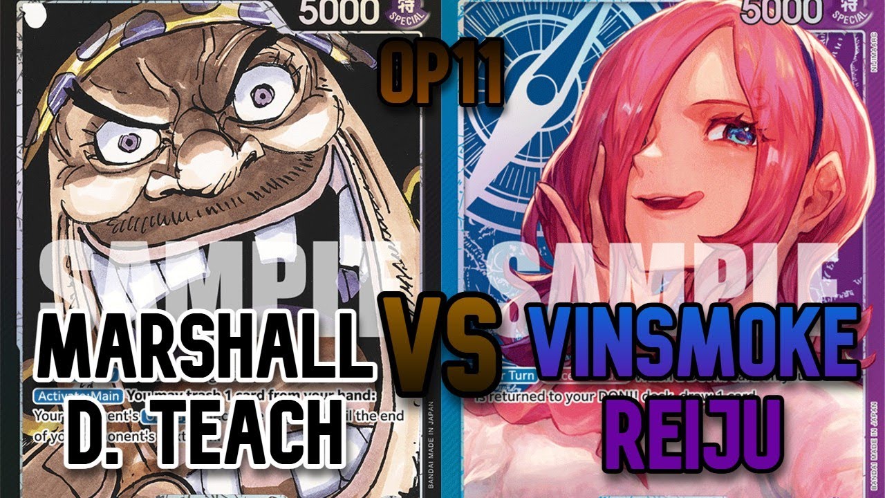 [OP11] Round 3 Marshall D. Teach vs BP Reiju