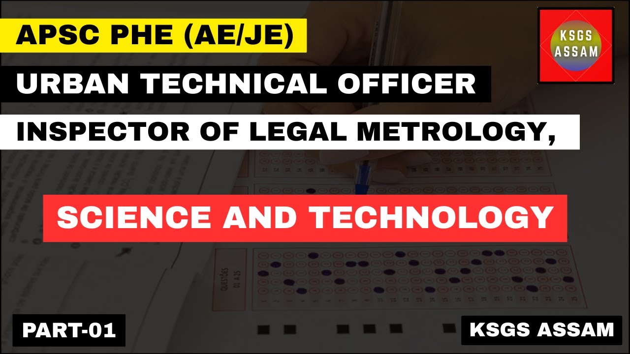 P-01 | SCIENCE AND TECHNOLOGY IMPORTANT TOPICS | ALL APSC EXAMS |