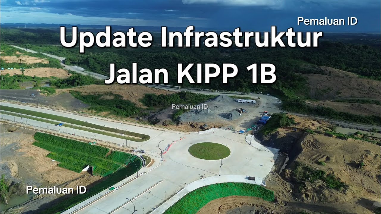 Update Infrastruktur Jalan KIPP 1B IKN