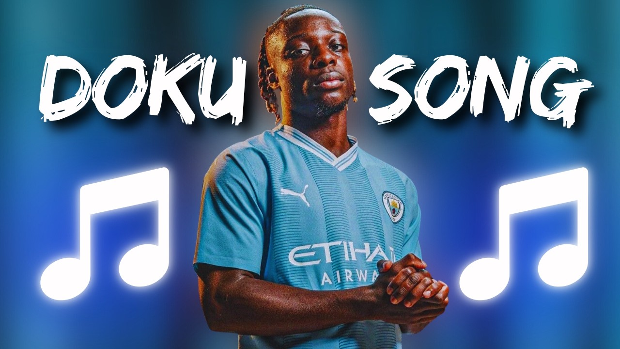 ♫ KING DOKU | MANCHESTER CITY SONG ♫