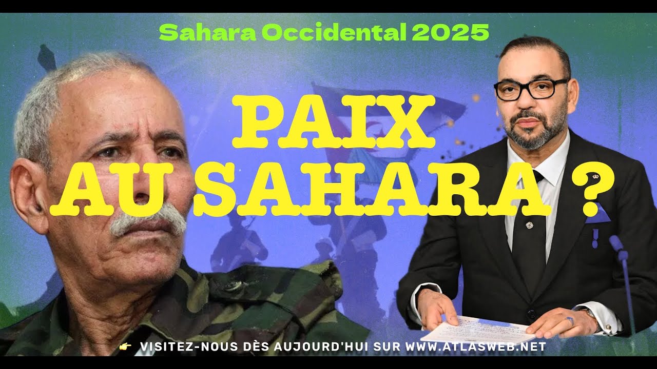 Sahara Occidental 2025 : Le Polisario pr&ecirc;t &agrave; n&eacute;gocier ? L&rsquo;Alg&eacute;rie derri&egrave;re la man&oelig;uvre ?