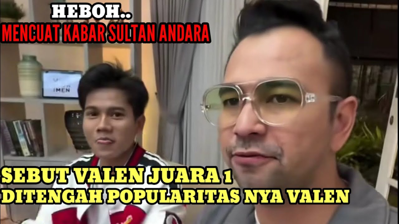 HEBOH❗KABAR VALEN DIUNDANG MAKAN SAHUR OLEH RAFFI AHMAD