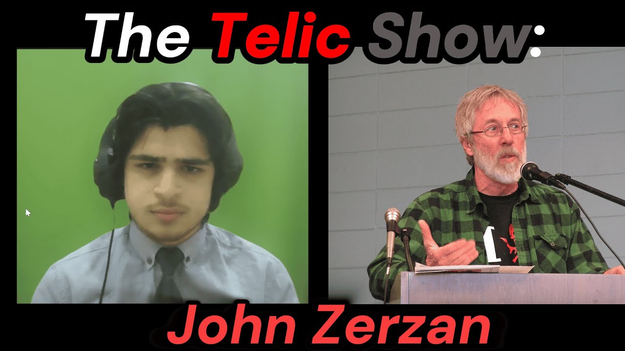 God, Morality, Green Anarchy: Interview With John Zerzan (The Telic Show Episode 3)