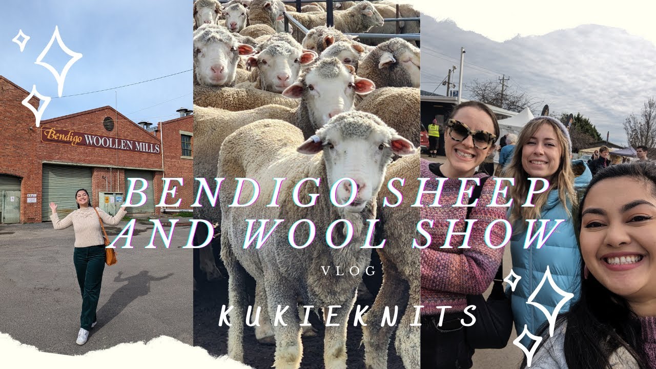 Vlog - Bendigo Sheep And Wool Show '23
