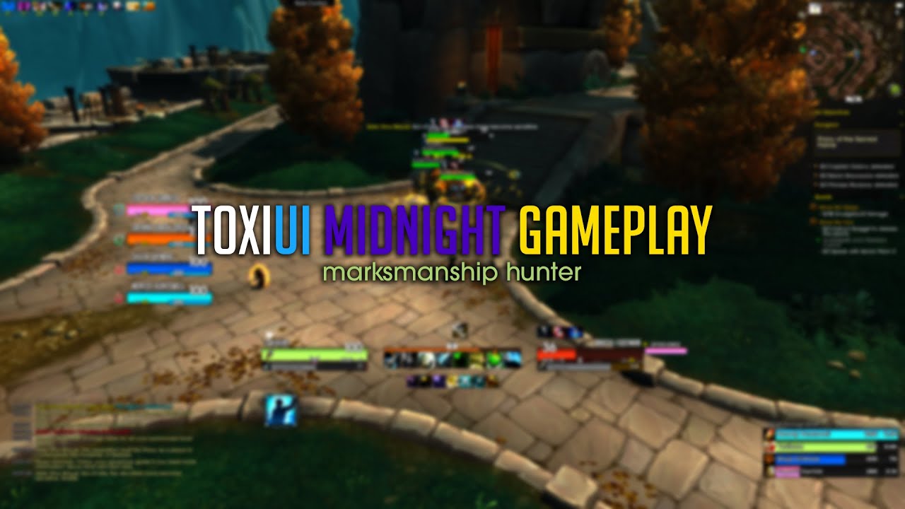 ToxiUI Midnight Gameplay