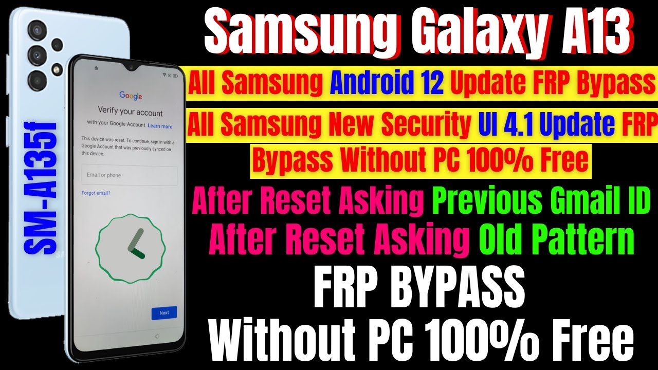 Samsung Galaxy A13 Frp Bypass Android 12 Update || All Samsung Android 12 Frp Bypass Without PC