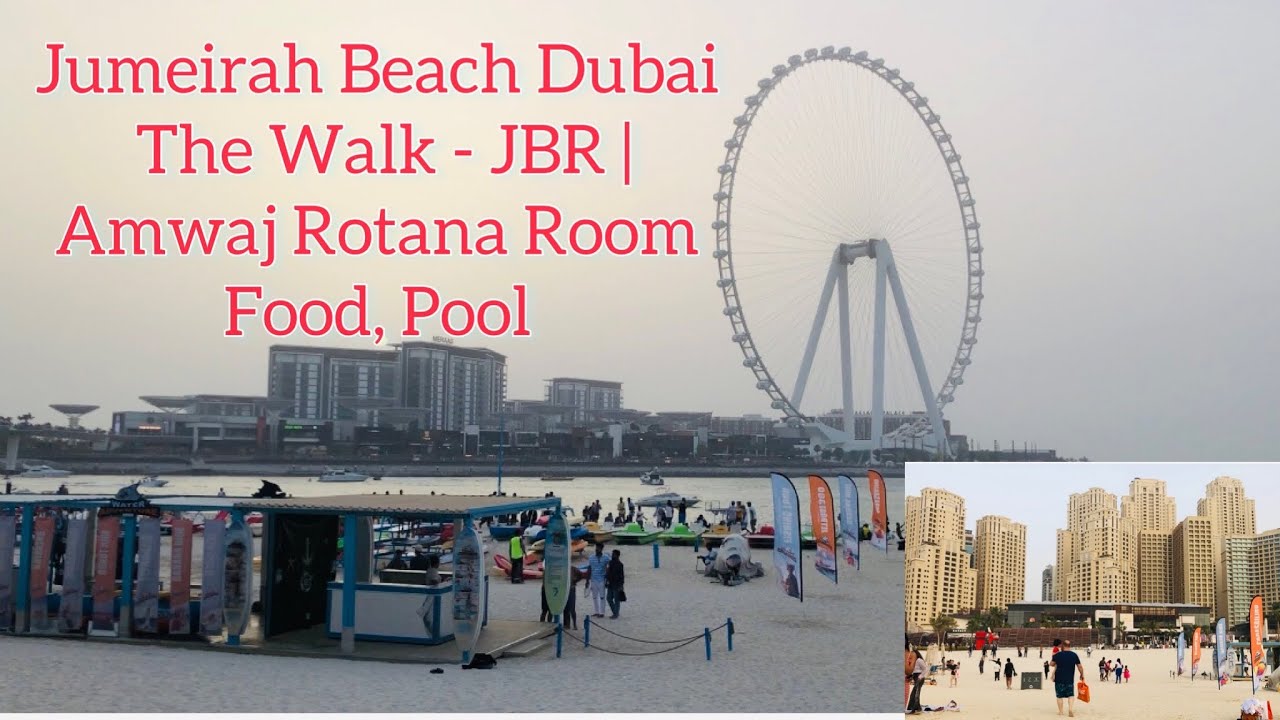 Jumeirah Beach Dubai | The Walk - JBR | Amwaj Rotana Room Tour, Food, Pool