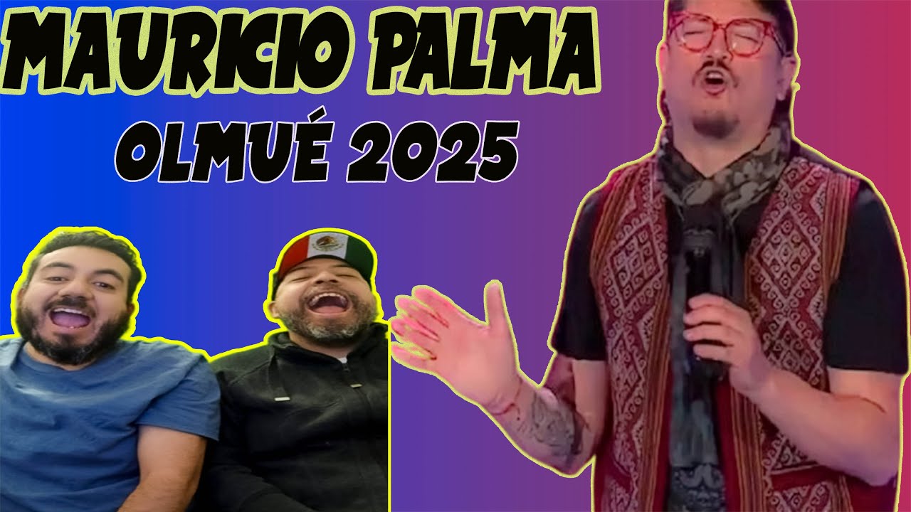 HERMANOS MEXICANOS REACCIONAN A MAURICIO PALMA - PARTE 1