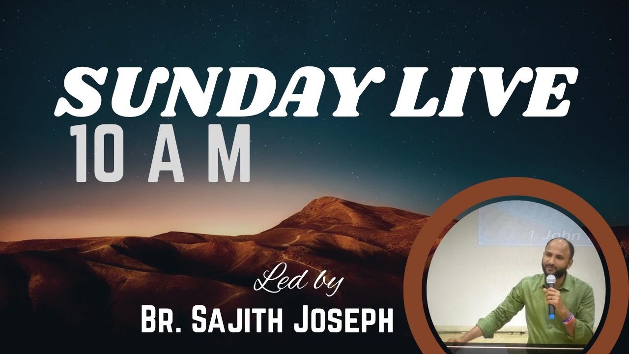 SUNDAY LIVE | BR. SAJITH JOSEPH | 02 NOVEMBER 2025