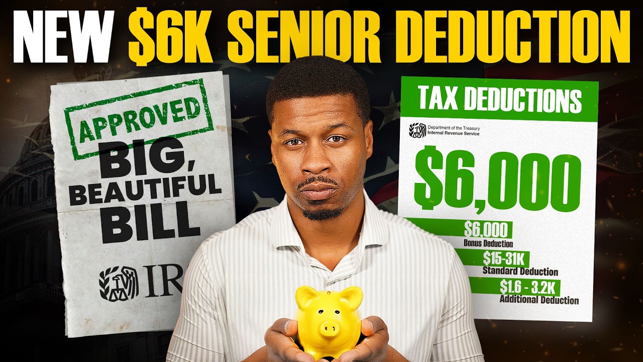 NEW $6,000 Senior Tax Deduction - How Your Taxes Will Change