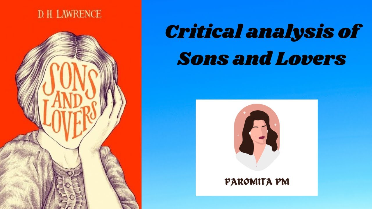 Critical analysis of Sons and Lovers