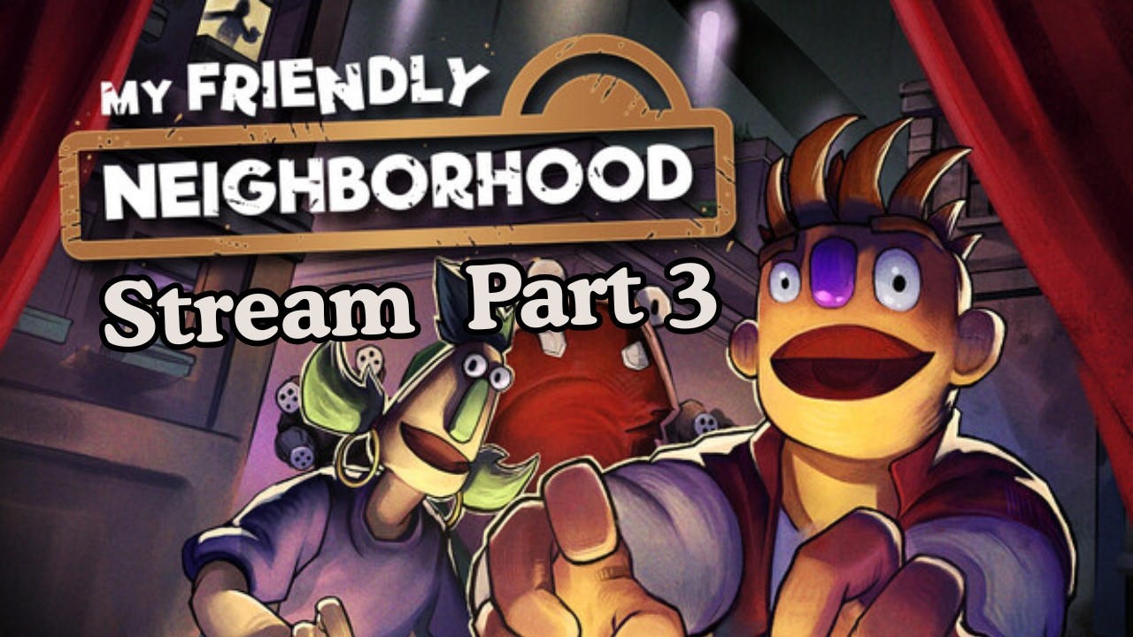 Need to Find Ingredients | My Friendly Neighborhood Part 3