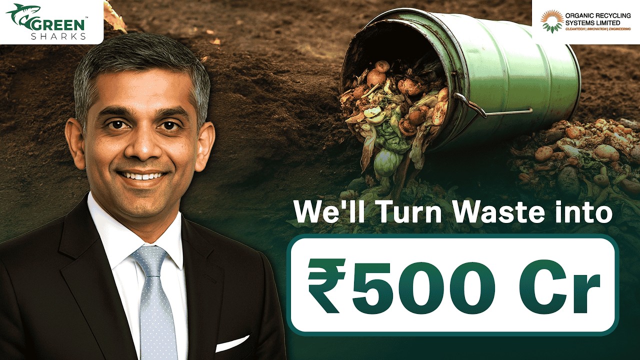 How This ₹250 Cr Company Turns Waste into Wealth & Energy | Organic Recycling Systems