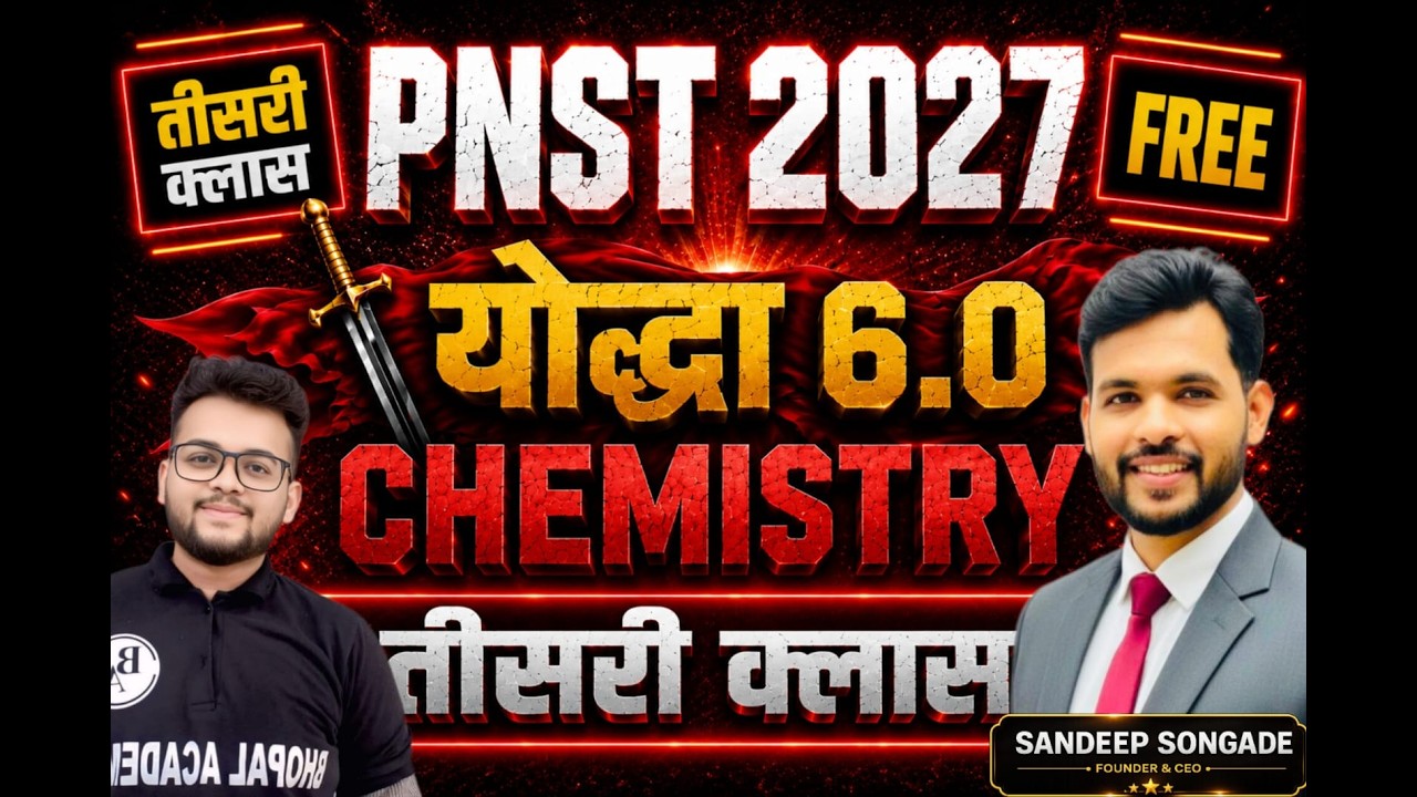 PNST2027 | CHEMISTRY CLASS -03 | YODDHA 6.0 | Result | COUNSELLING #pnst2026 #cutoff #bscnursing