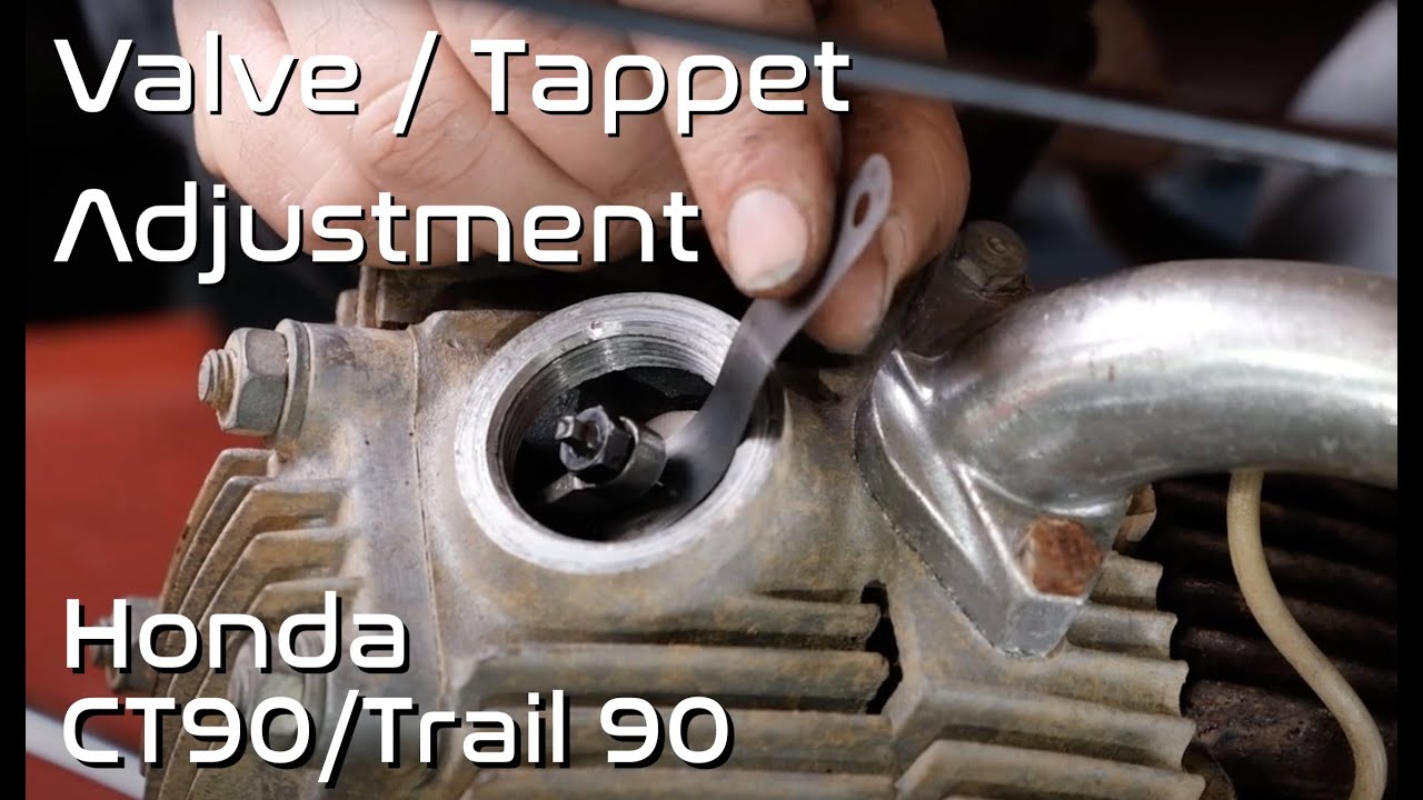 How to set the Valve / Tappet Clearance on the Honda CT90 / Trail 90