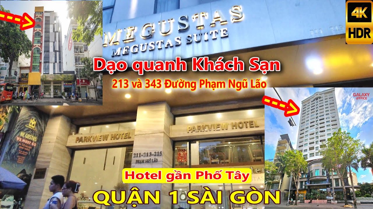 Dạo quanh Khách Sạn Megustas 213 và 343 Phạm Ngũ Lão Quận 1 Sài Gòn