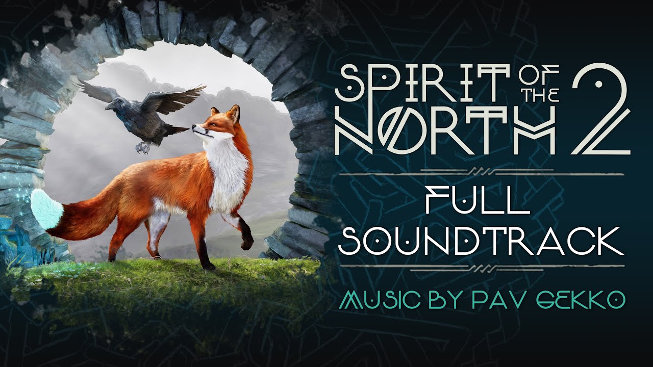 SPIRIT OF THE NORTH 2 - FULL OFFICIAL SOUNDTRACK (Complete OST)