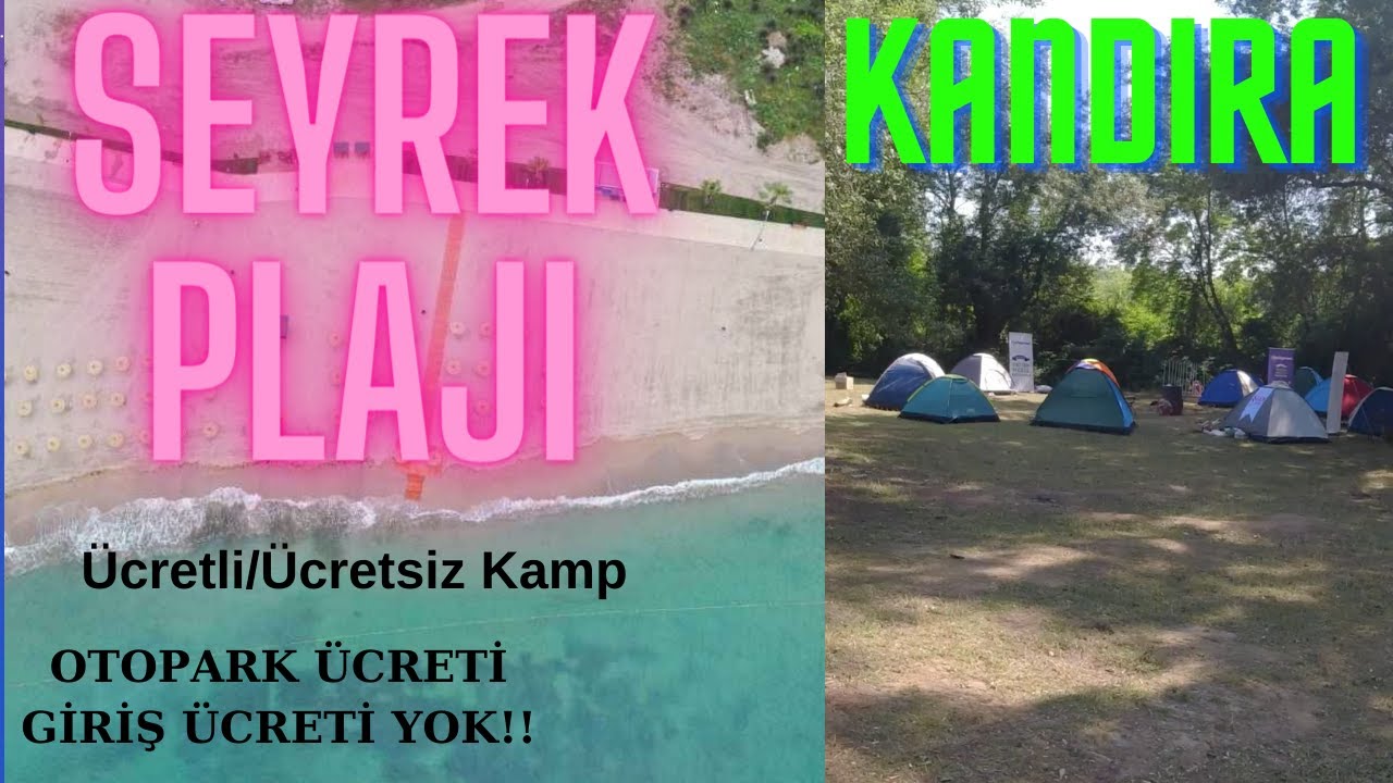 KANDIRA SEYREK PLAJI / ÜCRETSİZ KAMP ALANI / PATAGONYA CAMPİNG CAMPRAİL SEYREK PLAJI KANDIRA KOCAELİ