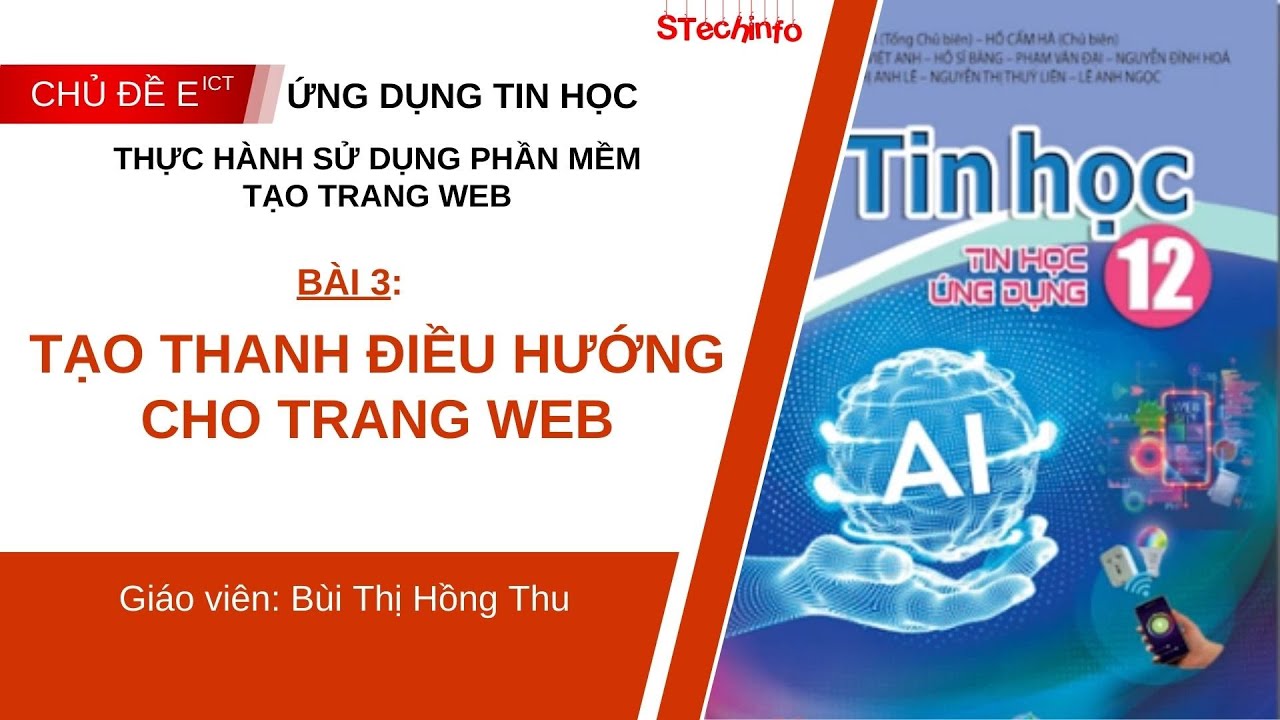 [TIN HỌC 12 - CÁNH DIỀU - CHỦ ĐỀ Eict] Bài 3: Tạo thanh điều hướng trên trang web