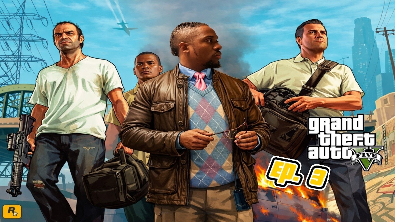 GTA V First Time Playing – Episode 3 (Horizontal)