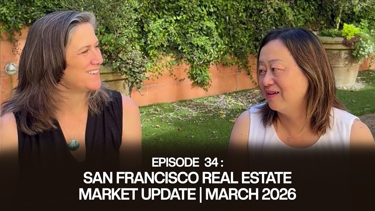 San Francisco Real Estate Market Update | March 2026