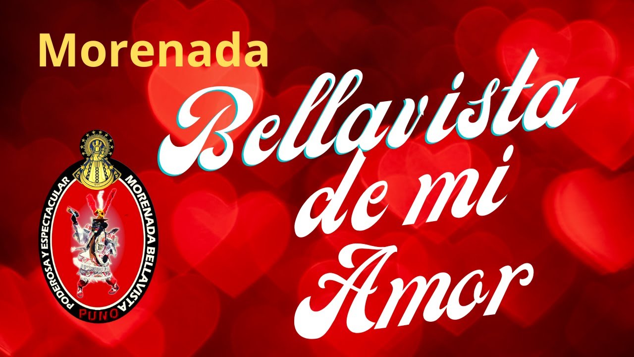 Bellavista de mi Amor - Morenada Bellavista
