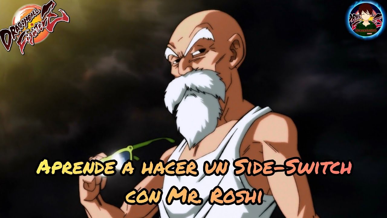 Dragon ball FighterZ combo guía-Aprende a hacer un Side-Switch con Mr. Roshi