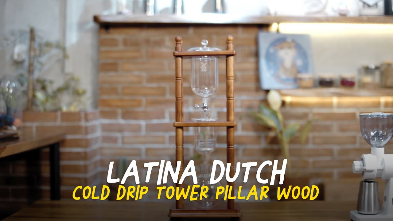 LATINA DUTCH COLD DRIP TOWER PILLAR - ALAT TETES KOPI AIR DINGIN PILAR KAYU