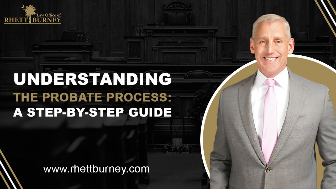 Understanding the Probate Process: A Step-by-Step Guide