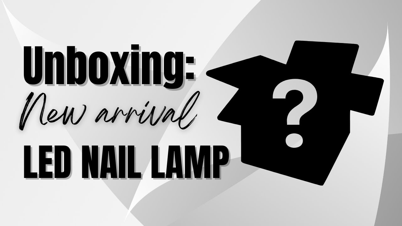 NEW Artistry Nails LED Nail Lamp Unboxing
