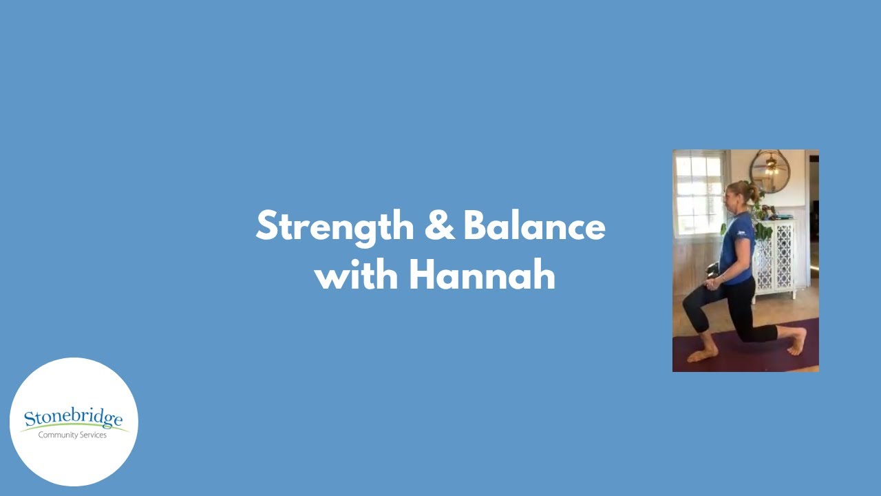 Strength and Balance with Hannah! Episode 62