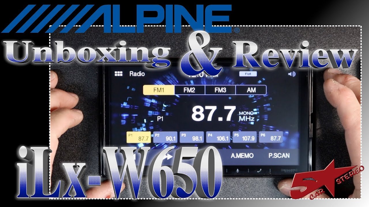 The Unboxing and Review of the Alpine iLx W650