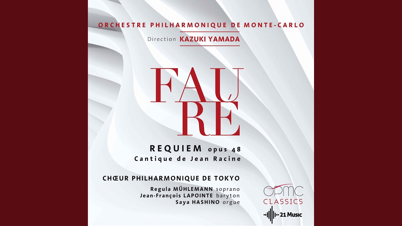 Requiem, Op. 48: VI. Libera me